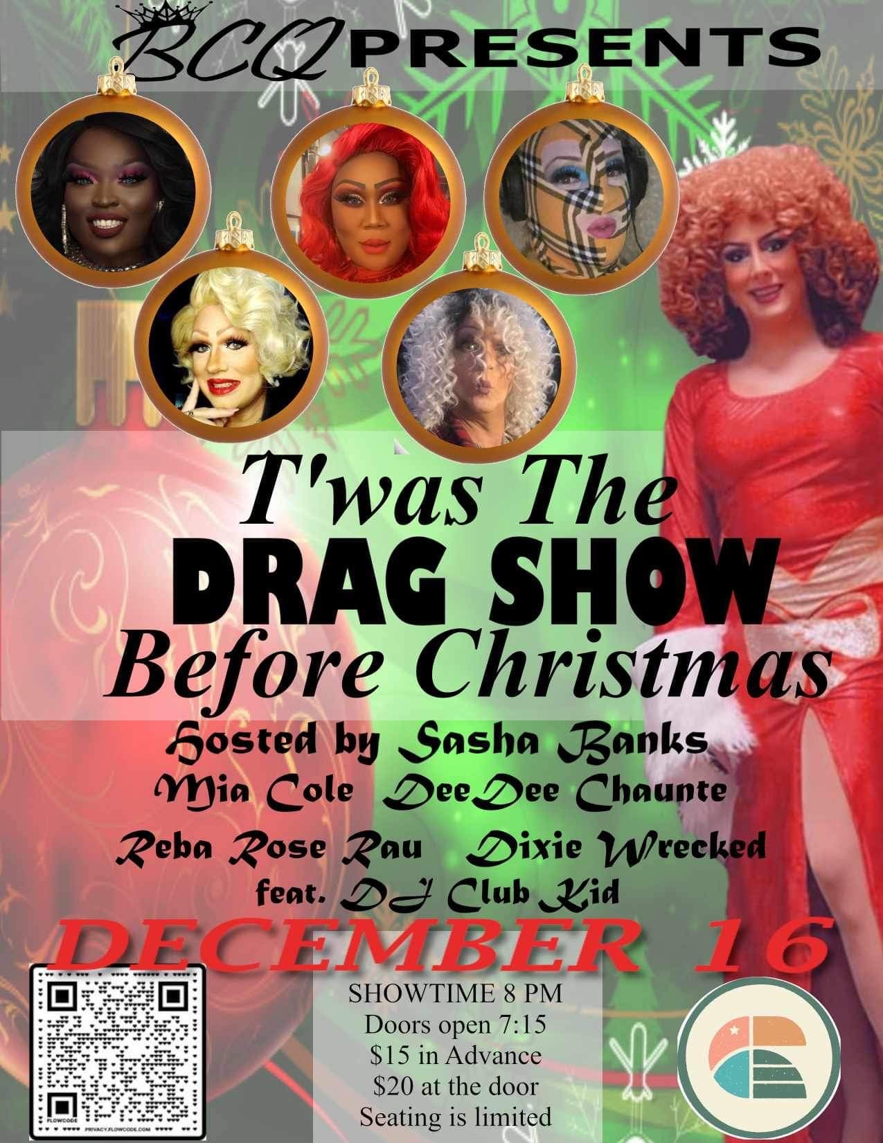 Drag Show Presented By Breaking Bred & Sasha E. Banks